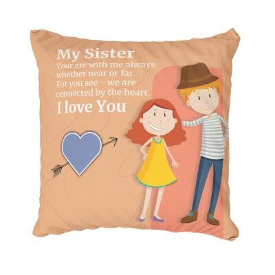 I Love You Sister Decorative Throw Pillow Cushion Cover & Filler For Sister Birthday Rakhi Return Gifts
