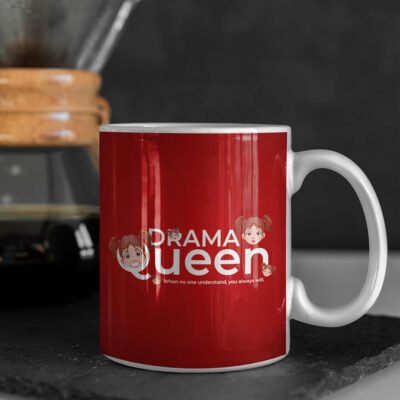 Drama Queen Printed Ceramic Coffee Mug for Gifts